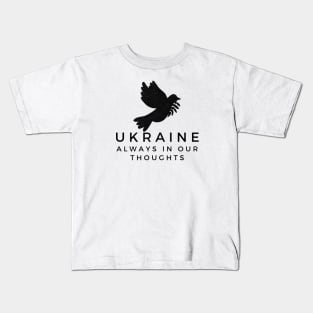 Ukraine Always in Our Thoughts Kids T-Shirt